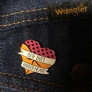 Big Butt Bigger Heart enamel pin